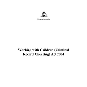 Working with Children (Criminal Record Checking) Act 2004